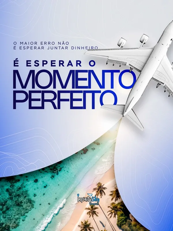 Campanha de viagens: o momento perfeito
